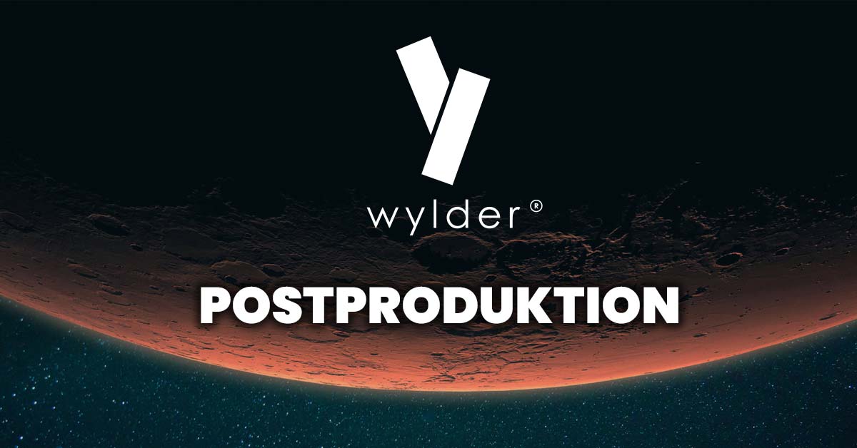 Postproduktion | Glossar | Wylder